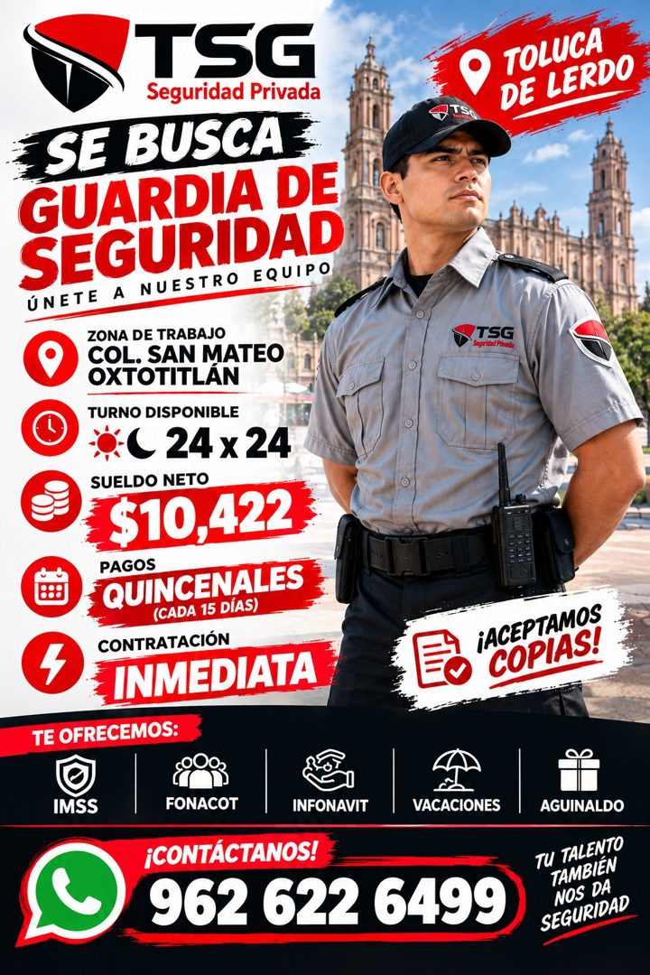 Banner del anuncio de la vacante: TSG · Seguridad Privada · SE BUSCA · GUARDIA DE · SEGURIDAD · ÚNETE A NUESTRO EQUIPO · ZONA DE TRABAJO · COL. SAN MATEO · OXTOTITLÁN · TURNO