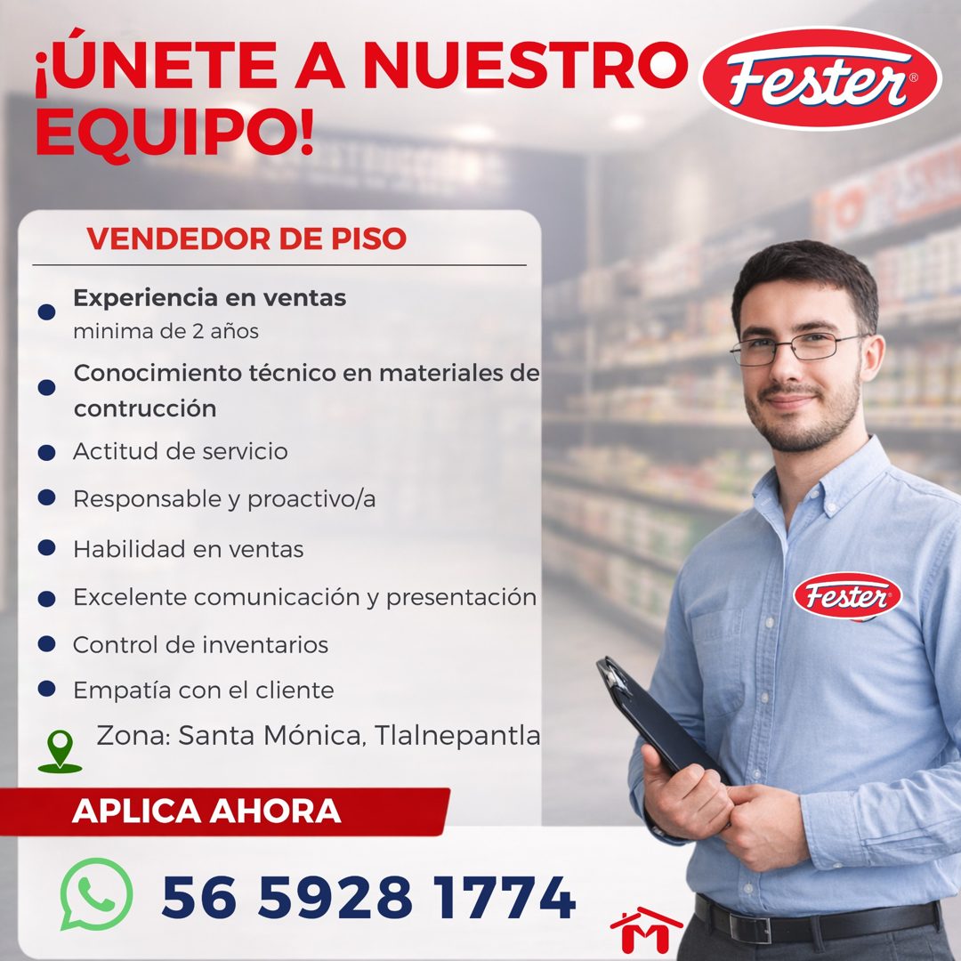 Banner del anuncio de la vacante: ¡ÚNETE A NUESTRO · Fester® · EQUIPO! · VENDEDOR DE PISO · Experiencia en ventas · minima de 2 años · • Conocimiento técnico en materiales de