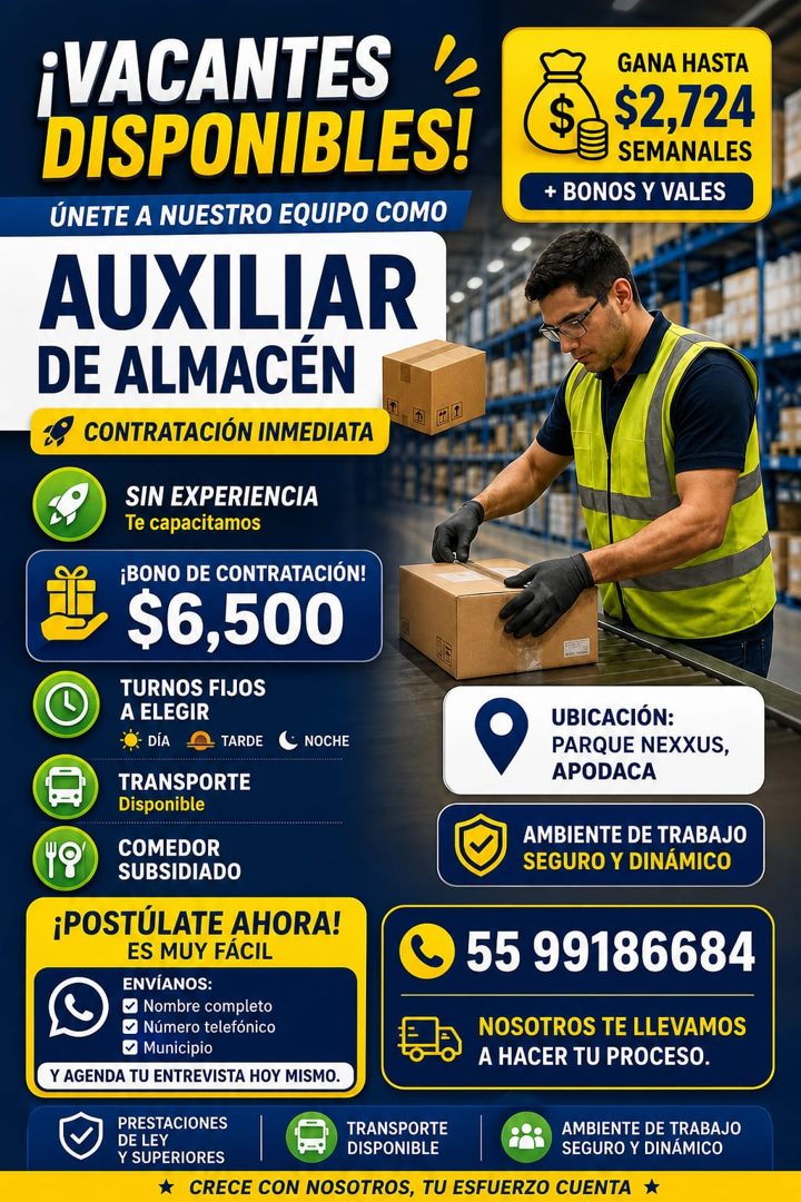 Banner del anuncio de la vacante: ¡VACANTES · DISPONIBLES! · ÚNETE A NUESTRO EQUIPO COMO · AUXILIAR · DE ALMACÉN · CONTRATACIÓN INMEDIATA · SIN EXPERIENCIA · Te capacitamos ·