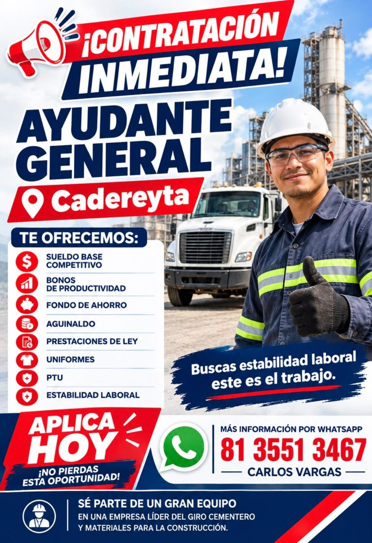 Banner del anuncio de la vacante: CONTRATACIÓN · INMEDIATA! · AYUDANTE · GENERAL · • Cadereyta · TE OFRECEMOS: · $ · SUELDO BASE · COMPETITIVO · BONOS · DE PRODUCTIVIDAD · FO