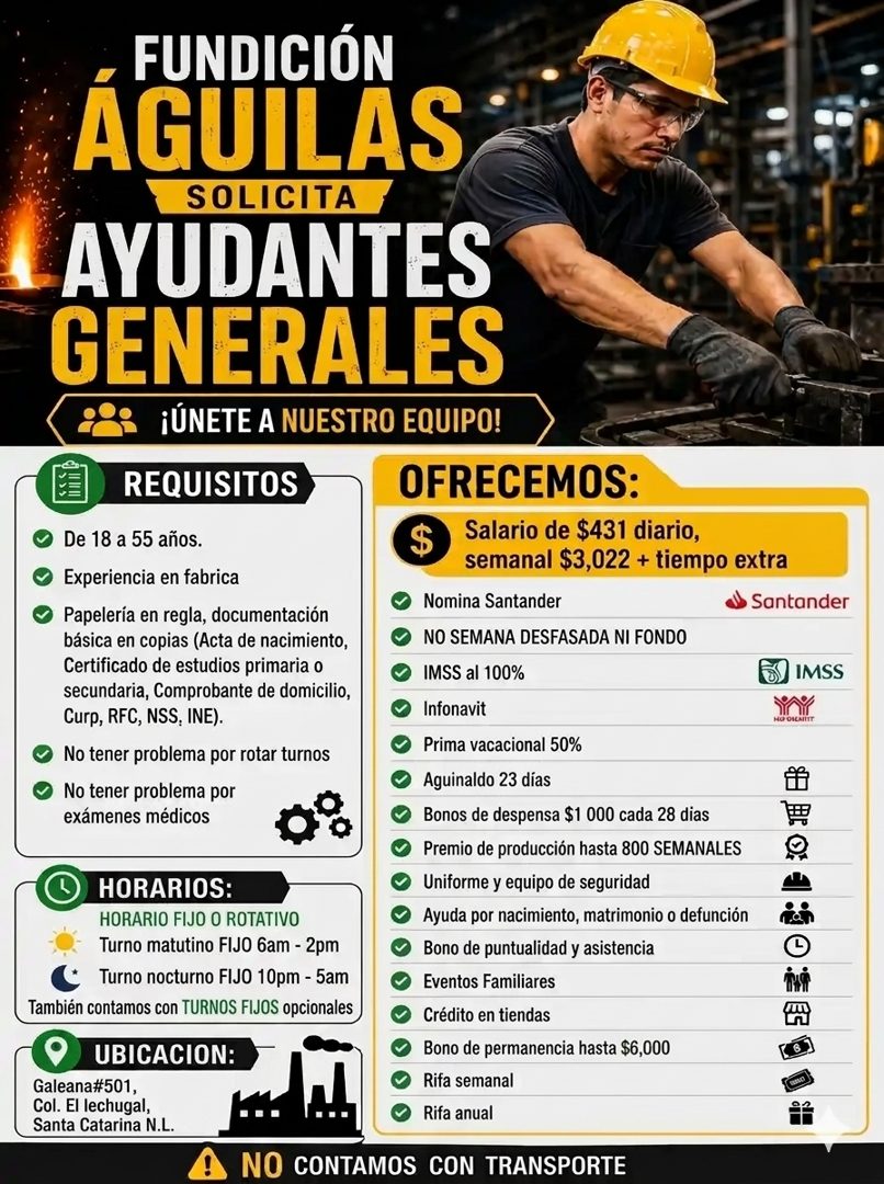 Banner del anuncio de la vacante: FUNDICIÓN · AGUILAS · SOLICITA · AYUDANTES · GENERALES · ¡ÚNETE A NUESTRO EQUIPO! · REQUISITOS · De 18 a 55 años. · Experiencia en fabrica ·
