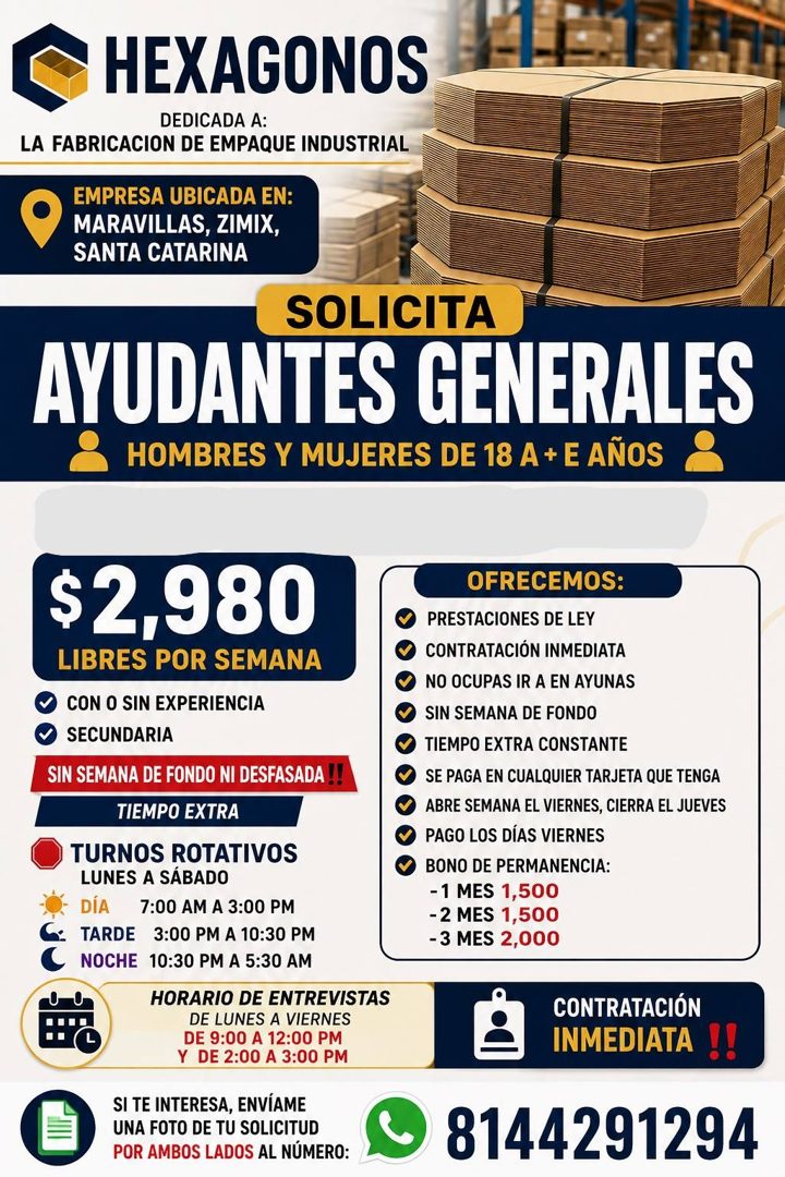 Banner del anuncio de la vacante: HEXAGONOS · DEDICADA A: · LA FABRICACION DE EMPAQUE INDUSTRIAL · EMPRESA UBICADA EN: · MARAVILLAS, ZIMIX, · SANTA CATARINA · SOLICITA · AYUD