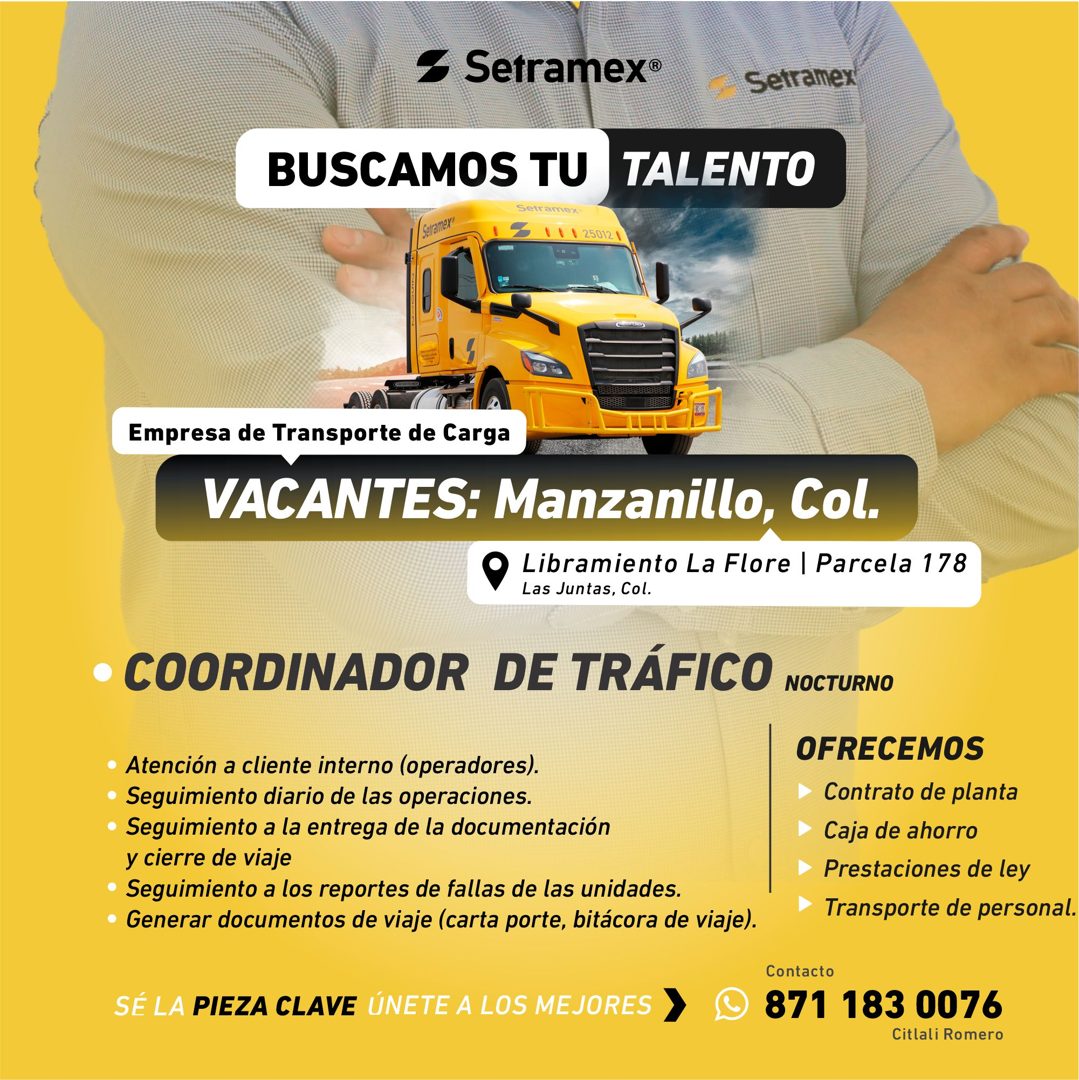 Banner del anuncio de la vacante: • Setramex® · Setramex · BUSCAMOS TU TALENTO · Setramex · Serantex® · 1 1 \ 25012 \ · Empresa de Transporte de Carga · VACANTES: Manzanillo,