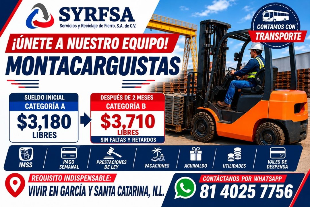 Banner del anuncio de la vacante: SYRFSA · Servicios y Reciclaje de Fierro, S.A. de C.V. · ¡ÚNETE A NUESTRO EQUIPO! · MONTACARGUISTAS · CONTAMOS CON · TRANSPORTE · SUELDO INI