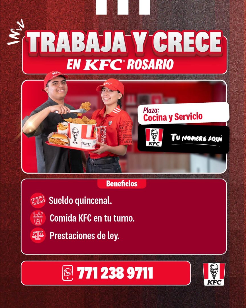Banner del anuncio de la vacante: TRABAJA Y CRECE · EN KFC• ROSARIO · UND 3 · Plaza: · Cocina y Servicio · TU NOMBRE AQUI · KFC · KFC · KFC · Beneficios · Sueldo quincenal. ·