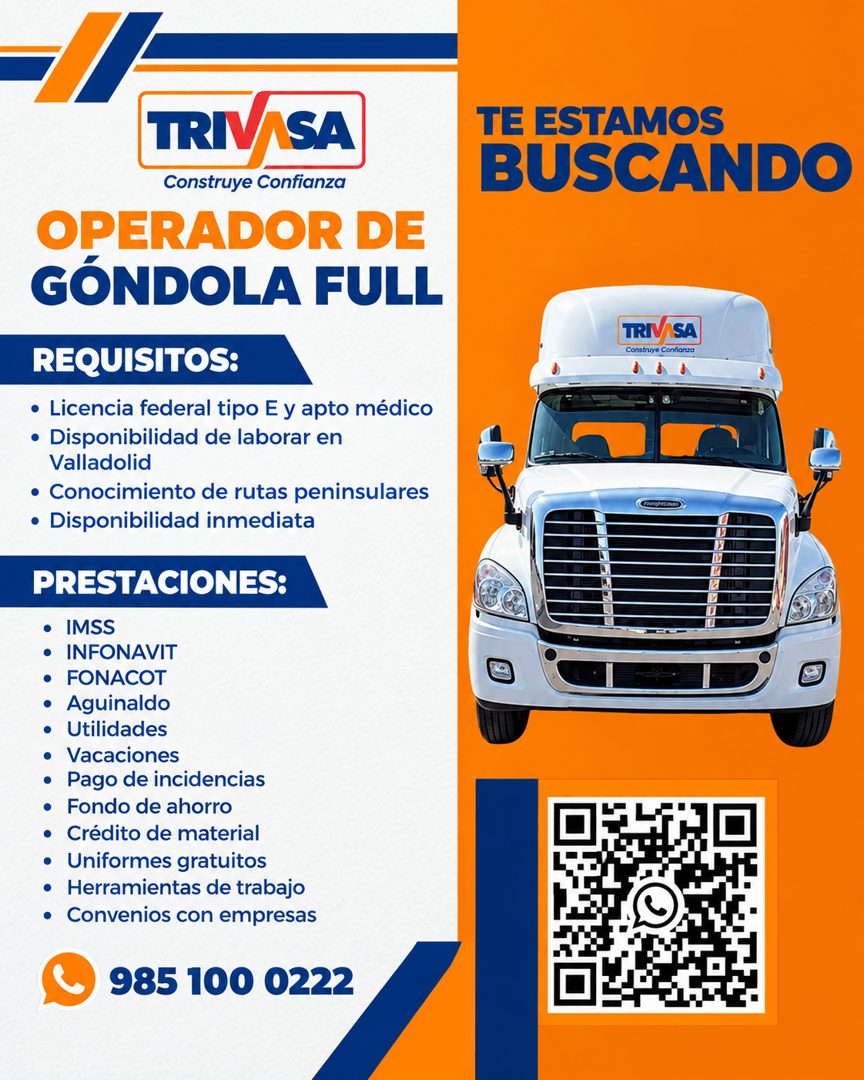 Banner del anuncio de la vacante: TRI/SA · Construye Confianza · OPERADOR DE · GÓNDOLA FULL · REQUISITOS: · • Licencia federal tipo E y apto médico · • Disponibilidad de labo
