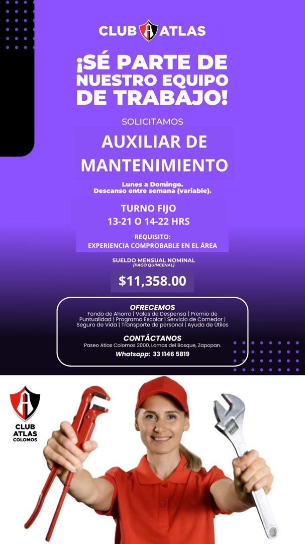 Banner del anuncio de la vacante: CLUB A ATLAS · ¡SÉ PARTE DE · NUESTRO EQUIPO · DE TRABAJO! · SOLICITAMOS · AUXILIAR DE · MANTENIMIENTO · Lunes a Domingo. · Descanso entre s