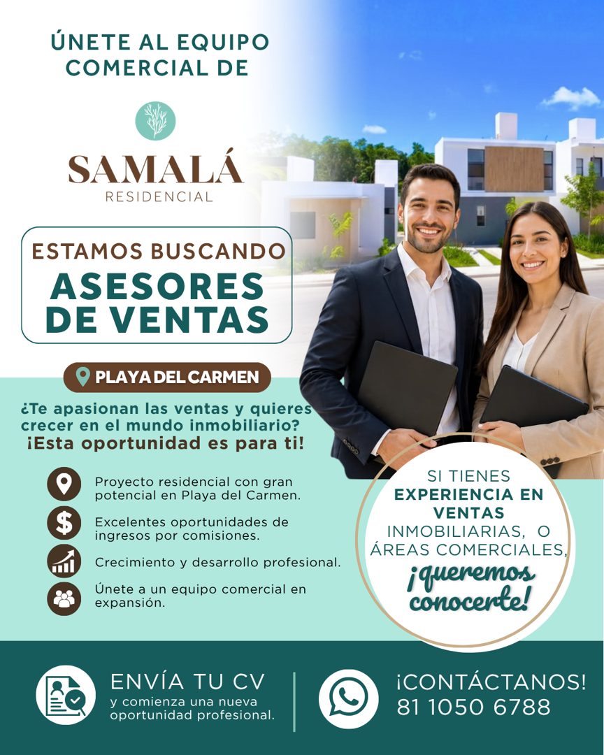 Banner del anuncio de la vacante: ÚNETE AL EQUIPO · COMERCIAL DE · SAMALÁ · RESIDENCIAL · ESTAMOS BUSCANDO · ASESORES · DE VENTAS · PLAYA DEL CARMEN · ¿Te apasionan las venta