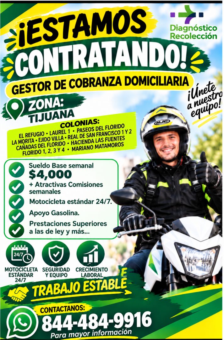 Banner del anuncio de la vacante: →¡ESTAMOS · Diagnóstico · Recolección · CONTRATANDO! · GESTOR DE COBRANZA DOMICILIARIA · ZONA: · a nuestro · i Únete · TIJUANA · COLONIAS: ·