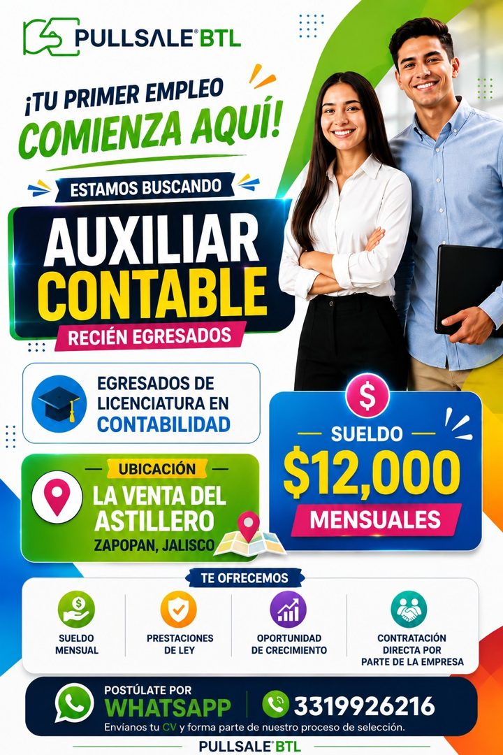 Banner del anuncio de la vacante: LE PULLSALE BTL · ¡TU PRIMER EMPLEO · COMIENZA AQUÍ! · ESTAMOS BUSCANDO · AUXILIAR · CONTABLE · RECIÉN EGRESADOS · EGRESADOS DE · LICENCIATU