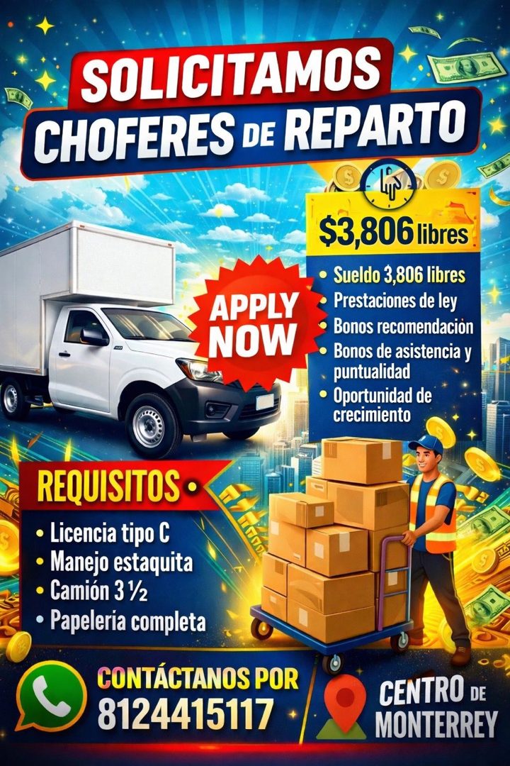 Banner del anuncio de la vacante: SOLICITAMOS · CHOFERES DE REPARTO · APPLY · NOW · $3,806 libres · • Sueldo 3,806 libres · Prestaciones de ley · Bonos recomendacion · • Bono