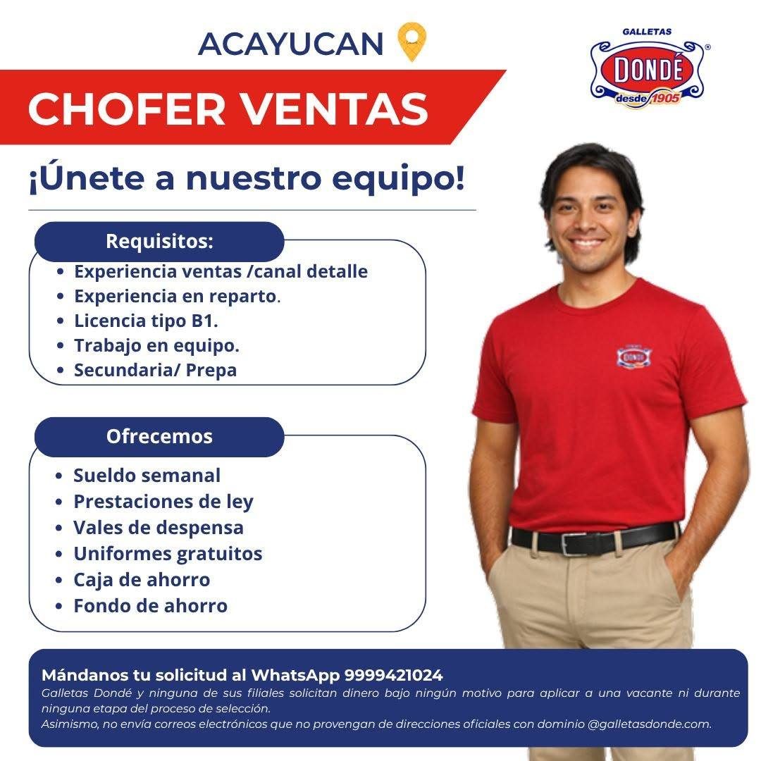 Banner del anuncio de la vacante: ACAYUCAN · CHOFER VENTAS · ¡Únete a nuestro equipo! · Requisitos: · • Experiencia ventas /canal detalle · • Experiencia en reparto. · • Lice