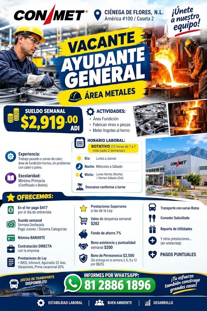 Banner del anuncio de la vacante: CON MET · SUELDO SEMANAL · $2,919.00 · CIÉNEGA DE FLORES, N.L. · América #100 / Caseta 2 · VACANTE · AYUDANTE · GENERAL · ÁREA METALES · ACT