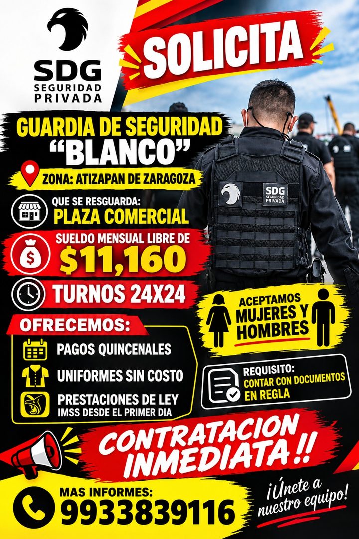 Banner del anuncio de la vacante: SOLICITA · SDG · SEGURIDAD · PRIVADA · GUARDIA DE SEGURIDADE · "BLANCO" · ZONA: ATIZAPAN DE ZARAGOZA · QUE SE RESGUARDA: · SDG · SEGURIDAD ·