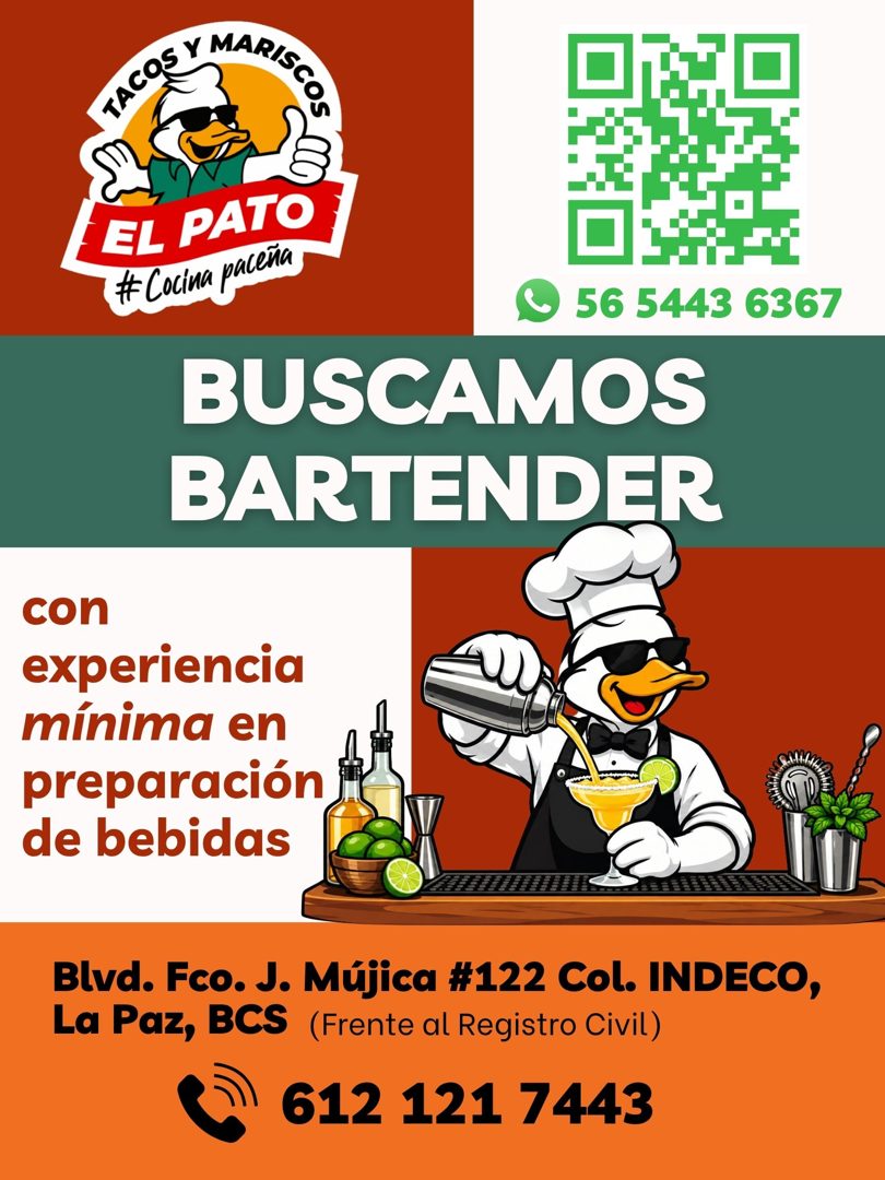 Banner del anuncio de la vacante: EL PATO · # Сосіна расена · • 56 5443 6367 · BUSCAMOS · BARTENDER · con · experiencia · mínima en · preparación · de bebidas · Blvd. Fco. J.