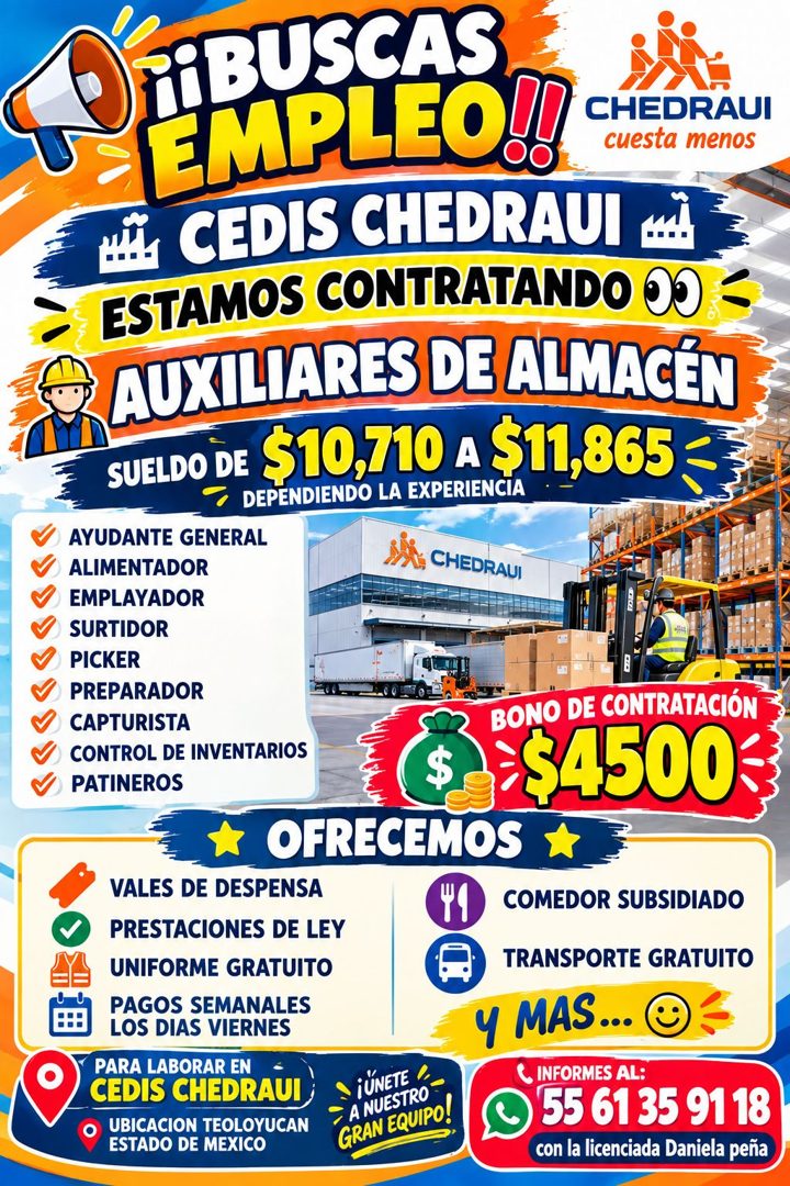 Banner del anuncio de la vacante: V · RiBUSCAS · EMPLEO! · CHEDRAUI · cuesta menos · IL CEDIS CHEDRAUI * · ESTAMOS CONTRATANDO 00 · AUXILIARES DE ALMACÉN · SUELDO DE $10,710 