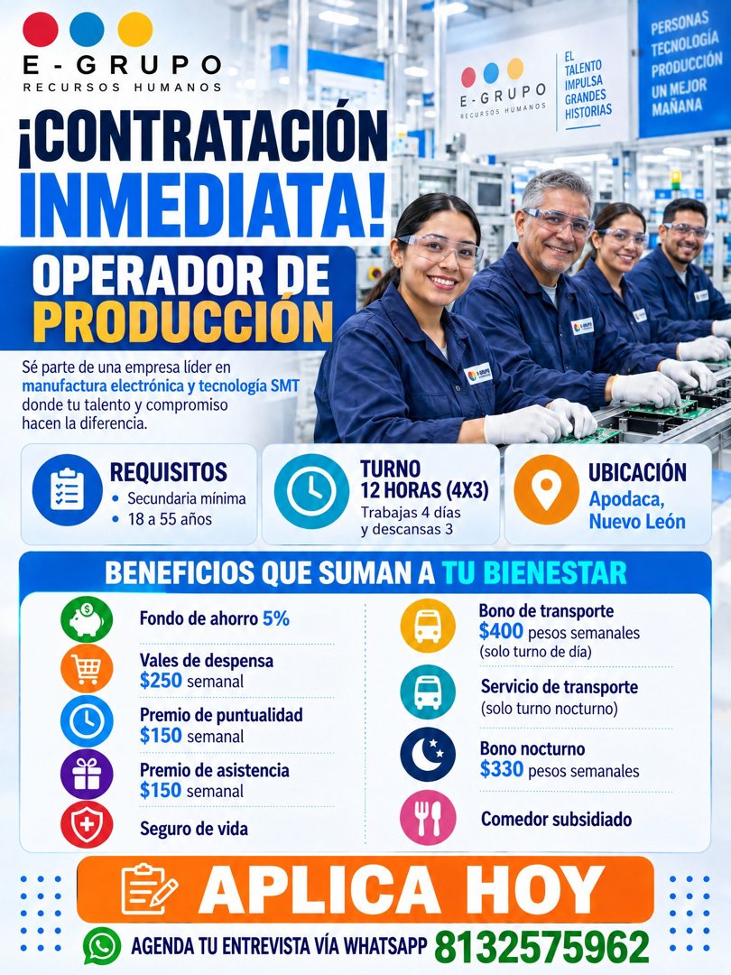 Banner del anuncio de la vacante: E - GRUPO · RECURSOS HUMANOS · ¡CONTRATACIÓN · INMEDIATA! · OPERADOR DE · PRODUCCION · Sé parte de una empresa líder en · manufactura electr