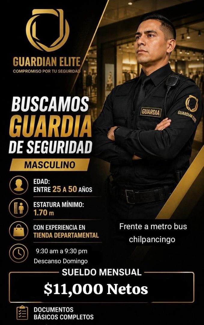 Banner del anuncio de la vacante: GUARDIAN ELITE · COMPROMISO POR TU SEGURIDAD · BUSCAMOS · GUARDIA · DE SEGURIDAD · MASCULINO · EDAD: · ENTRE 25 A 50 AÑOS · ESTATURA MÍNIMO: