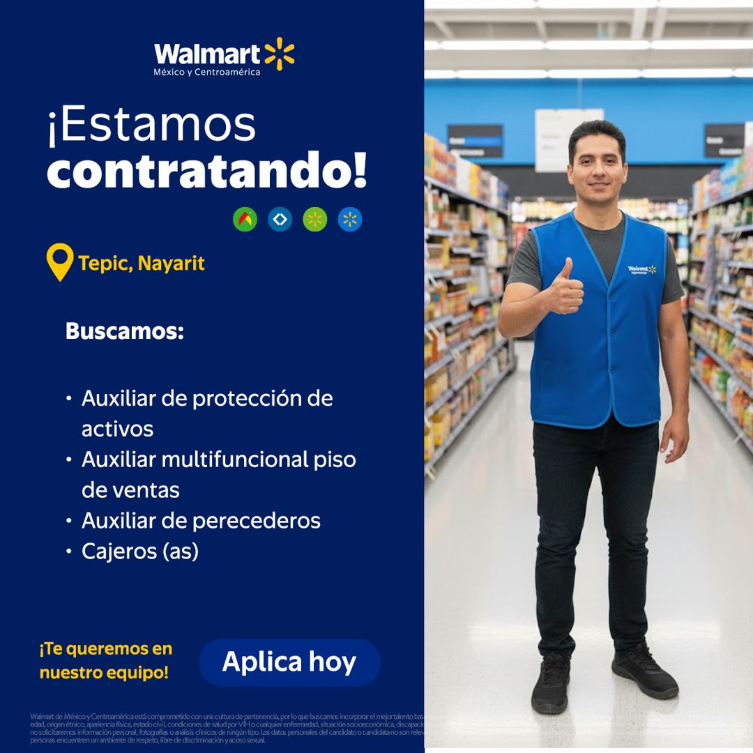 Banner del anuncio de la vacante: Walmart · México y Centroamérica · ¡Estamos · contratando! · Tepic, Nayarit · Buscamos: · • Auxiliar de protección de · activos · • Auxiliar