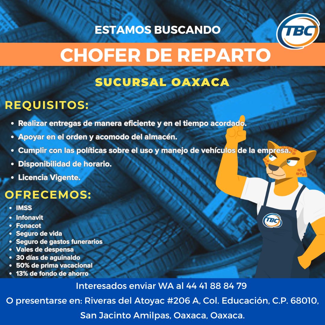 Banner del anuncio de la vacante: ESTAMOS BUSCANDO · CHOFER DE REPARTO · SUCURSAL OAXACA · TBC · REQUISITOS: · • Realizar entregas de manera eficiente y en el tiempo acordado