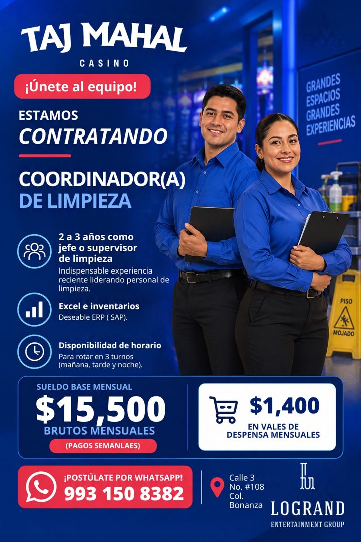 Banner del anuncio de la vacante: TAJ MAHAL · CASINO · ¡Únete al equipo! · ESTAMOS · CONTRATANDO · COORDINADOR(A) · DE LIMPIEZA · 2 a 3 años como · jefe o supervisor · de lim