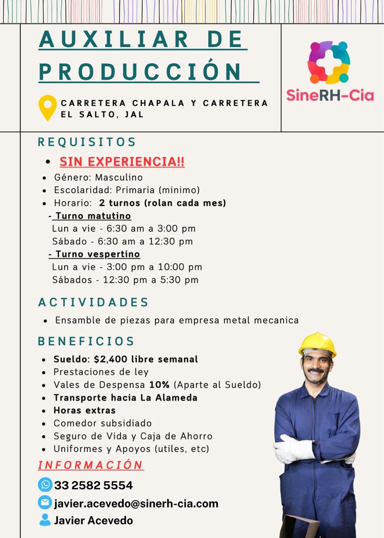 Banner del anuncio de la vacante: AUXILIAR DE · PRODUCCIÓN · CARRETERA CHAPALA Y CARRETERA · EL SALTO, JAL · REQUISITOS · • SIN EXPERIENCIA!! · • Género: Masculino · • Escola