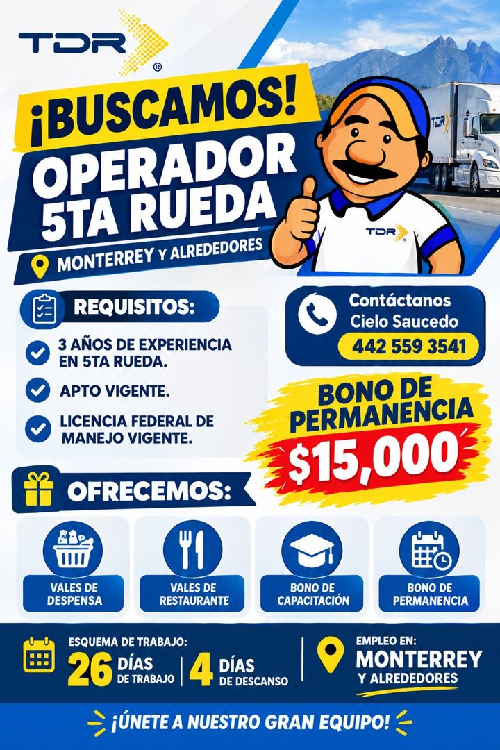 Banner del anuncio de la vacante: TOR · ® · ¡BUSCAMOS! · OPERADOR · 5TA RUEDA · MONTERREY Y ALREDEDORES · REQUISITOS: · 3 AÑOS DE EXPERIENCIA · EN 5TA RUEDA. · APTO VIGENTE. 