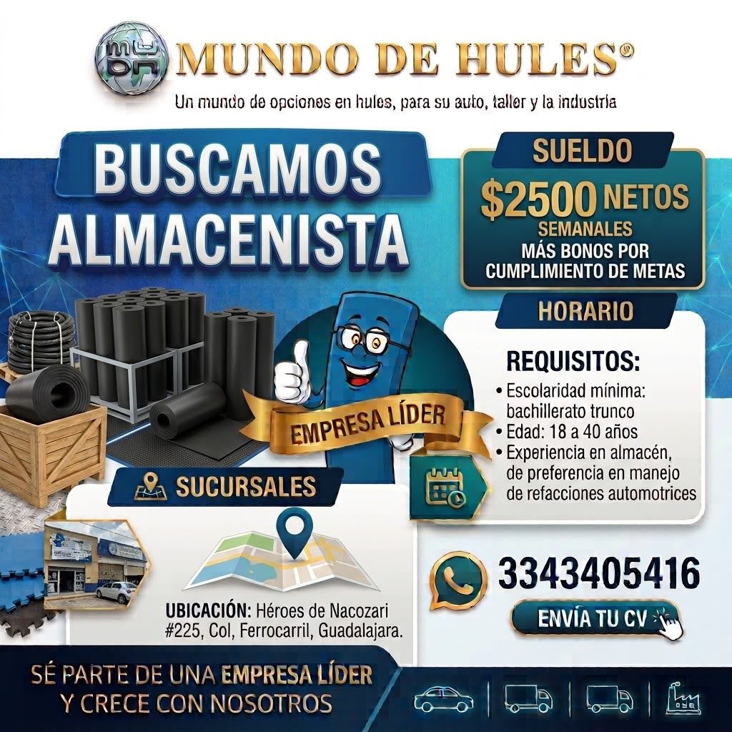 Banner del anuncio de la vacante: MUNDO DE HULES® · Un mundo de opcionos en hules, para su auto, taller y la industria · BUSCAMOS · ALMACENISTA · SUELDO · $2500 NETOS · SEMAN