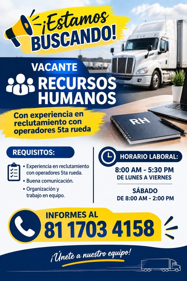 Banner del anuncio de la vacante: -¡Estamos · BUSCANDO! · VACANTE · RECURSOS · HUMANOS · Con experiencia en · reclutamiento con · operadores 5ta rueda · RH · REQUISITOS: · HO