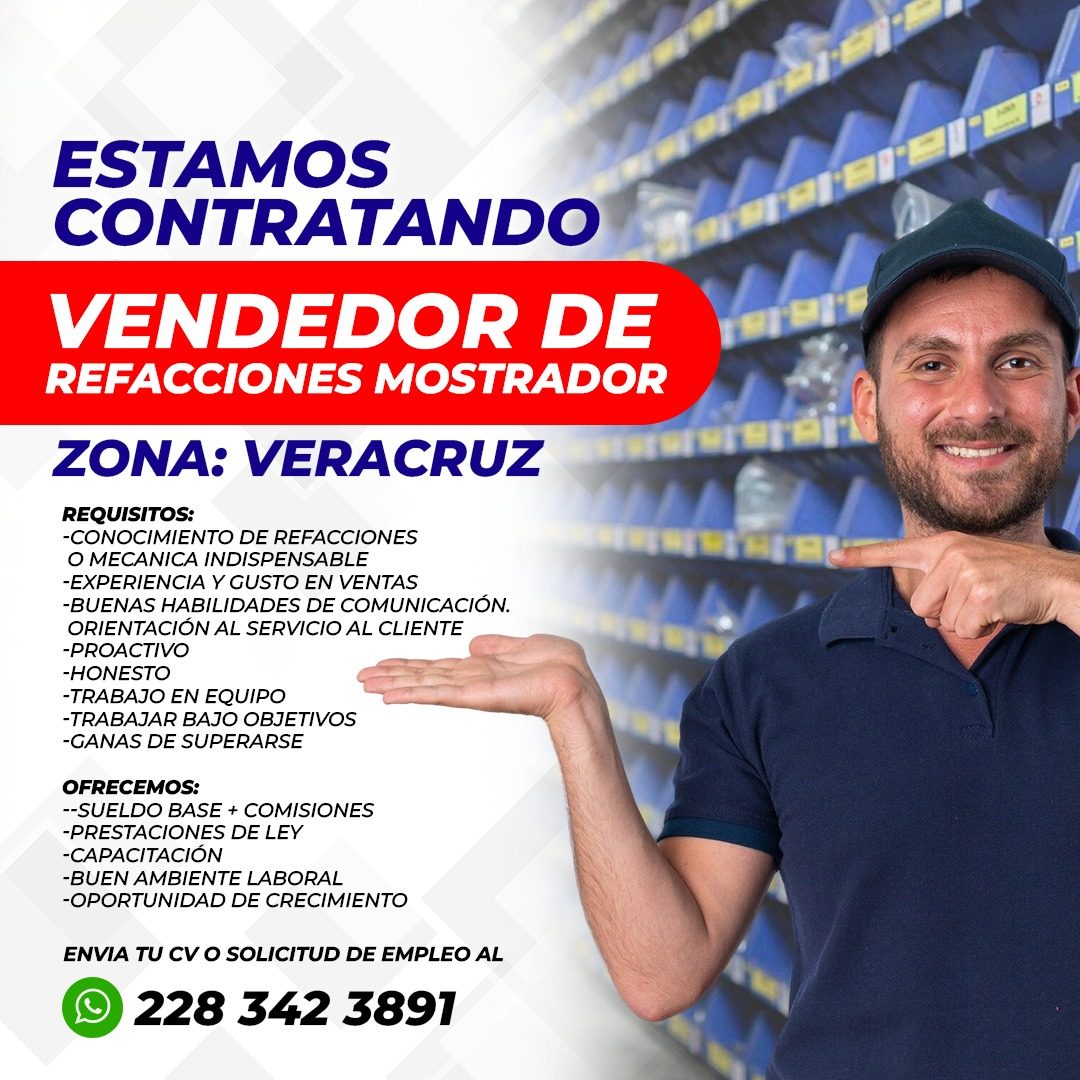 Banner del anuncio de la vacante: ESTAMOS · CONTRATANDO · VENDEDOR DE · REFACCIONES MOSTRADOR · ZONA: VERACRUZ · REQUISITOS: · -CONOCIMIENTO DE REFACCIONES · O MECANICA INDIS