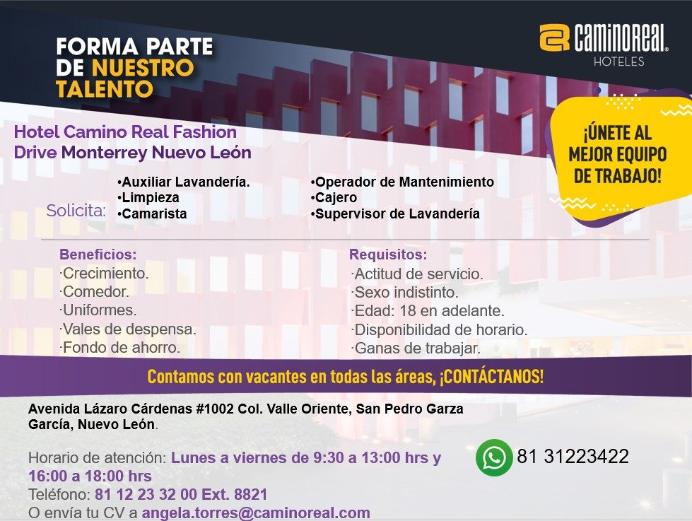 Banner del anuncio de la vacante: FORMA PARTE · DE NUESTRO · TALENTO · Hotel Camino Real Fashion · Drive Monterrey Nuevo León · •Auxiliar Lavandería. · •Limpieza · Solicita: 