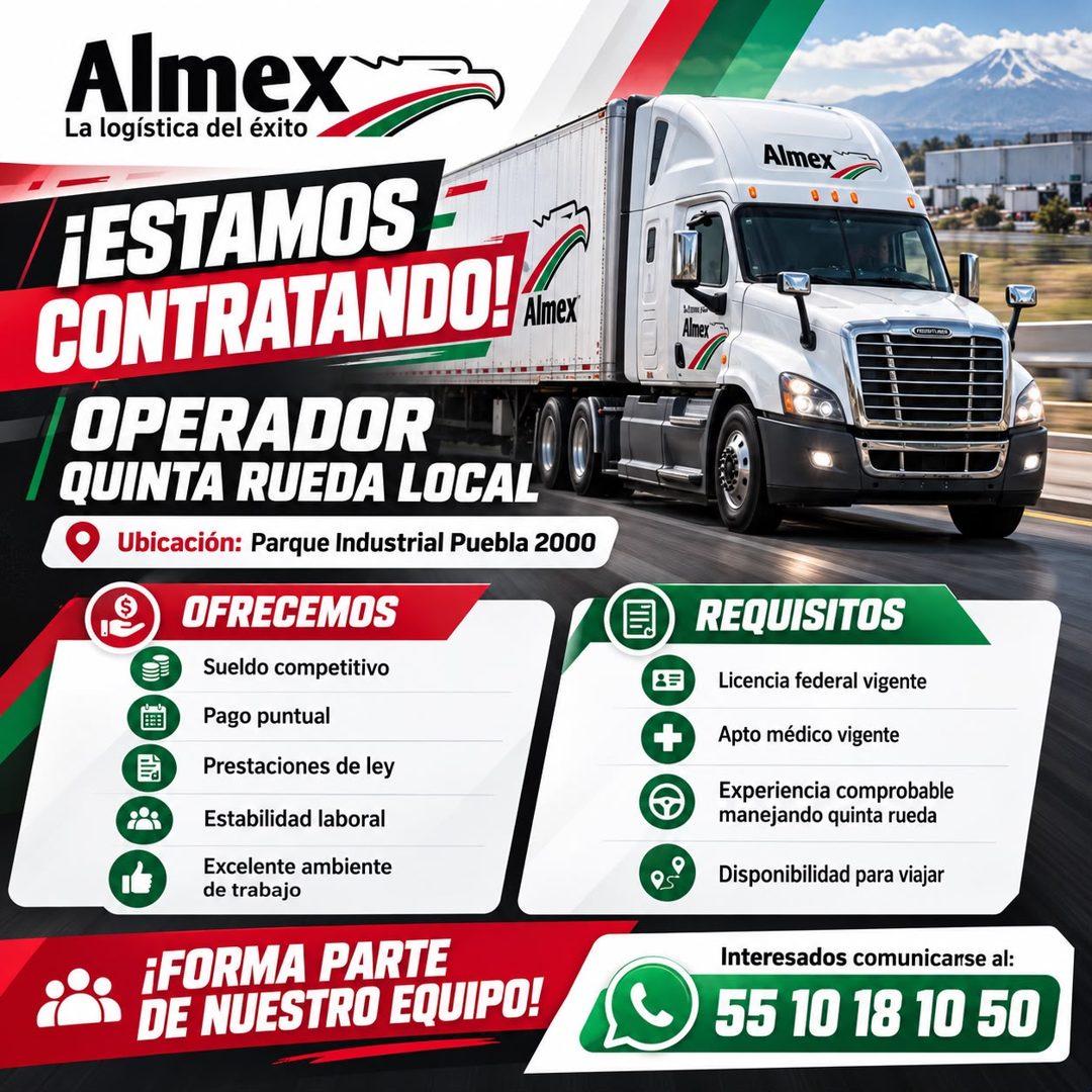 Banner del anuncio de la vacante: Almex · La logística del éxito · ¡ESTAMOS · CONTRATANDO! · OPERADOR · QUINTA RUEDA LOCAL · Ubicación: Parque Industrial Puebla 2000 · OFRECE