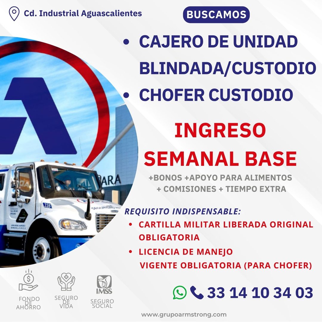 Banner del anuncio de la vacante: Cd. Industrial Aguascalientes · BUSCAMOS · • CAJERO DE UNIDAD · BLINDADA/CUSTODIO · • CHOFER CUSTODIO · PARA · 835 · SOV READ · РАДИ · ПИКЦі
