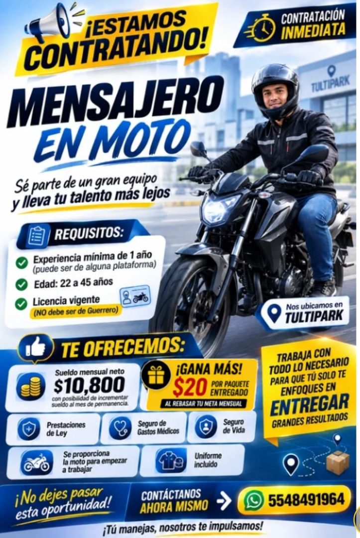 Banner del anuncio de la vacante: ¡ESTAMOS · CONTRATANDO! · MENSAJERO · EN MOTO · Sé parte de un gran equipo · y lleva tu talento más lejos · REQUISITOS: · Experiencia mínima