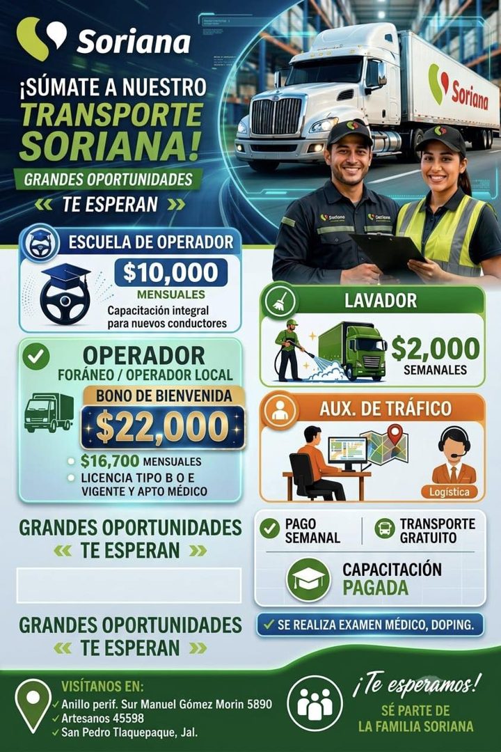 Banner del anuncio de la vacante: Soriana · ¡SÚMATE A NUESTRO · TRANSPORTE · SORIANA! · GRANDES OPORTUNIDADES · TE ESPERAN · ESCUELA DE OPERADOR · $10,000 · MENSUALES · Capac