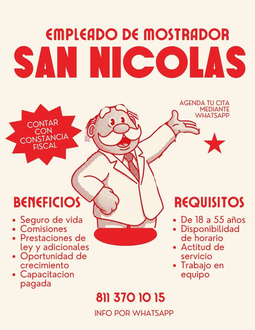 Banner del anuncio de la vacante: EMPLEADO DE MOSTRADOR · SAN NICOLAS · AGENDA TU CITA · MEDIANTE · WHATSAPP · CONTAR · CON · CONSTANCIA · FISCAL · BENEFICIOS · • Seguro de v