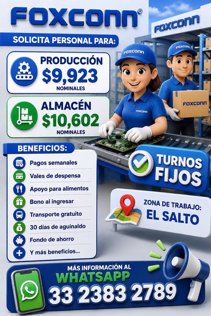 Banner del anuncio de la vacante: FOXCOnn® · FOxconn · SOLICITA PERSONAL PARA: · Foxcom · Foxconn · PRODUCCIÓN · $9,923 · NOMINALES · ALMACÉN · $10,602 · NOMINALES · Foxconn®