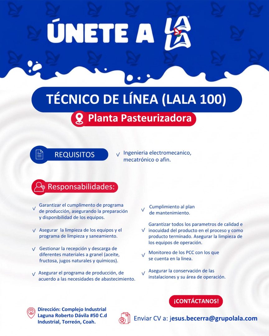 Banner del anuncio de la vacante: ÚNETE A L · TÉCNICO DE LÍNEA (LALA 100) · Planta Pasteurizadora · REQUISITOS · v Ingenieria electromecanico, · mecatrónico o afin. · Respons