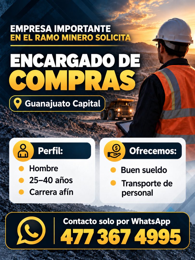 Banner del anuncio de la vacante: EMPRESA IMPORTANTE · EN EL RAMO MINERO SOLICITA · ENCARGADO DE · COMPRAS · • Guanajuato Capital · Perfil: · Hombre · 25-40 años · Carrera af