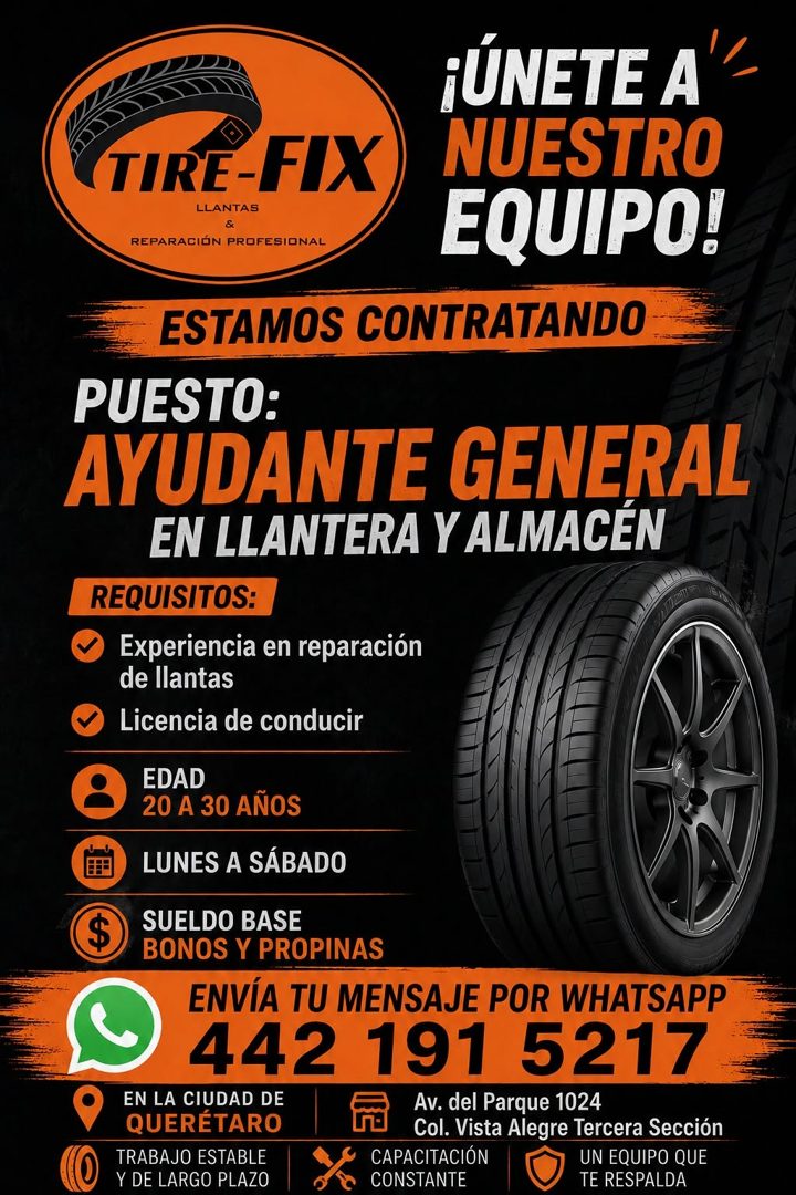 Banner del anuncio de la vacante: TIRE-FIX · LLANTAS · & · REPARACIÓN PROFESIONAL · ¡ÚNETE A · / · NUESTRO · EQUIPO! · ESTAMOS CONTRATANDO · PUESTO: · AYUDANTE GENERAL · EN L