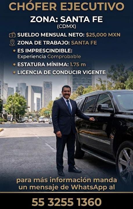 Banner del anuncio de la vacante: CHOFER EJECUTIVO · ZONA: SANTA FE · (CDMX) · SUELDO MENSUAL NETO: $25,000 MXN · ZONA DE TRABAJO: SANTA FE · • ES IMPRESCINDIBLE: · Experienc
