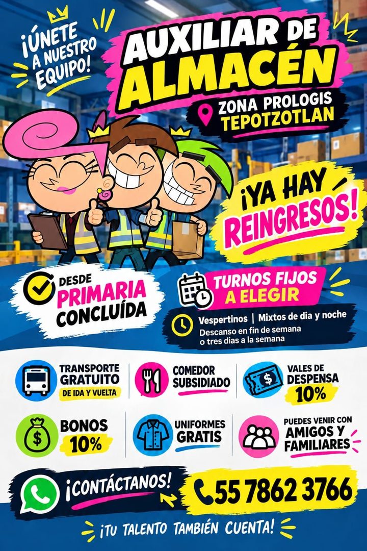 Banner del anuncio de la vacante: ¡ÚNETE · A NUESTRO · EQUIPO! · AUXILIAR DE · ALMACÉN · ZONA PROLOGIS · TEPOTZOTLAN · DESDE · PRIMARIA · CONCLUÍDA · TRANSPORTE · GRATUITO · 