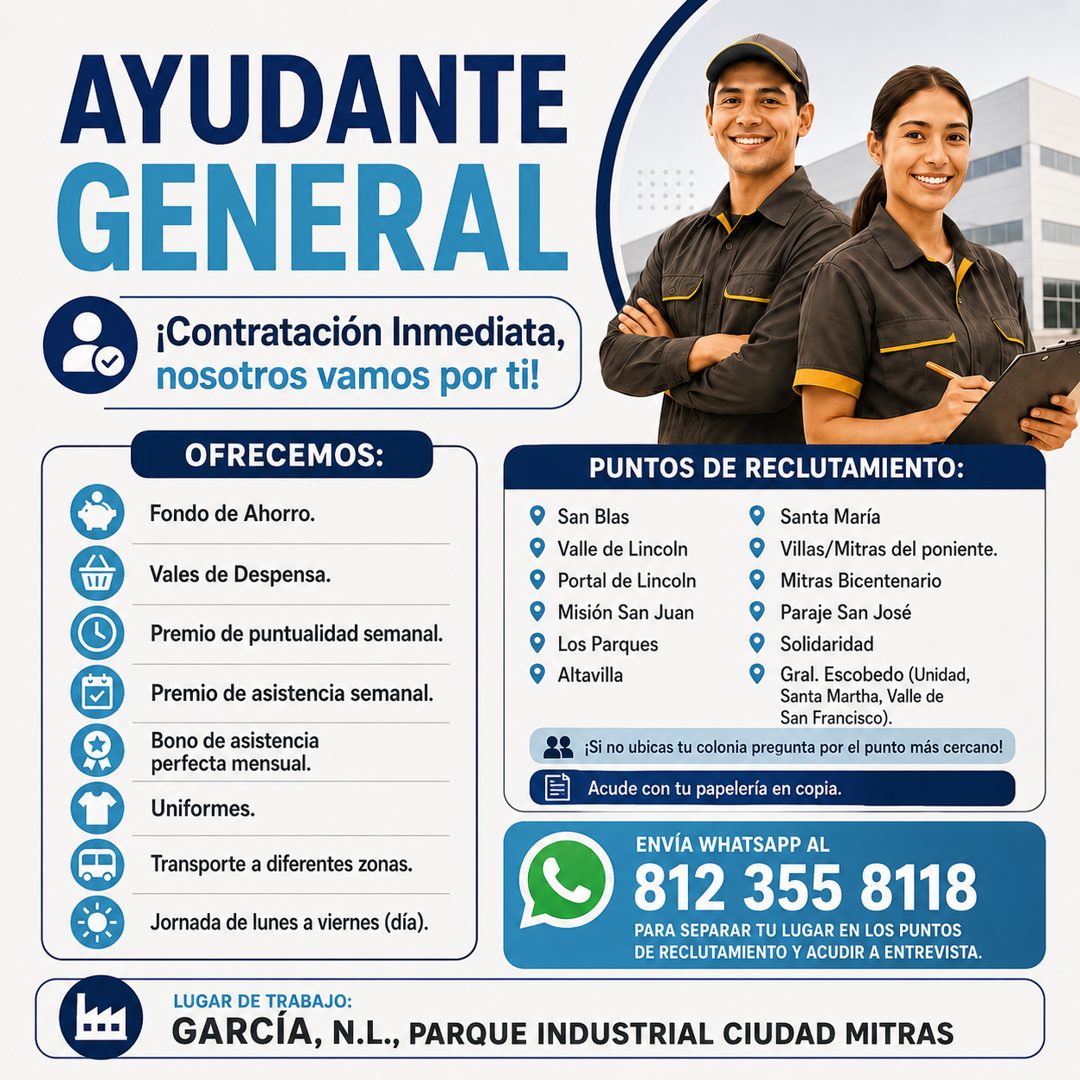 Banner del anuncio de la vacante: AYUDANTE · GENERAL · ¡Contratación Inmediata, · nosotros vamos por ti! · OFRECEMOS: · Fondo de Ahorro. · Vales de Despensa. · Premio de punt
