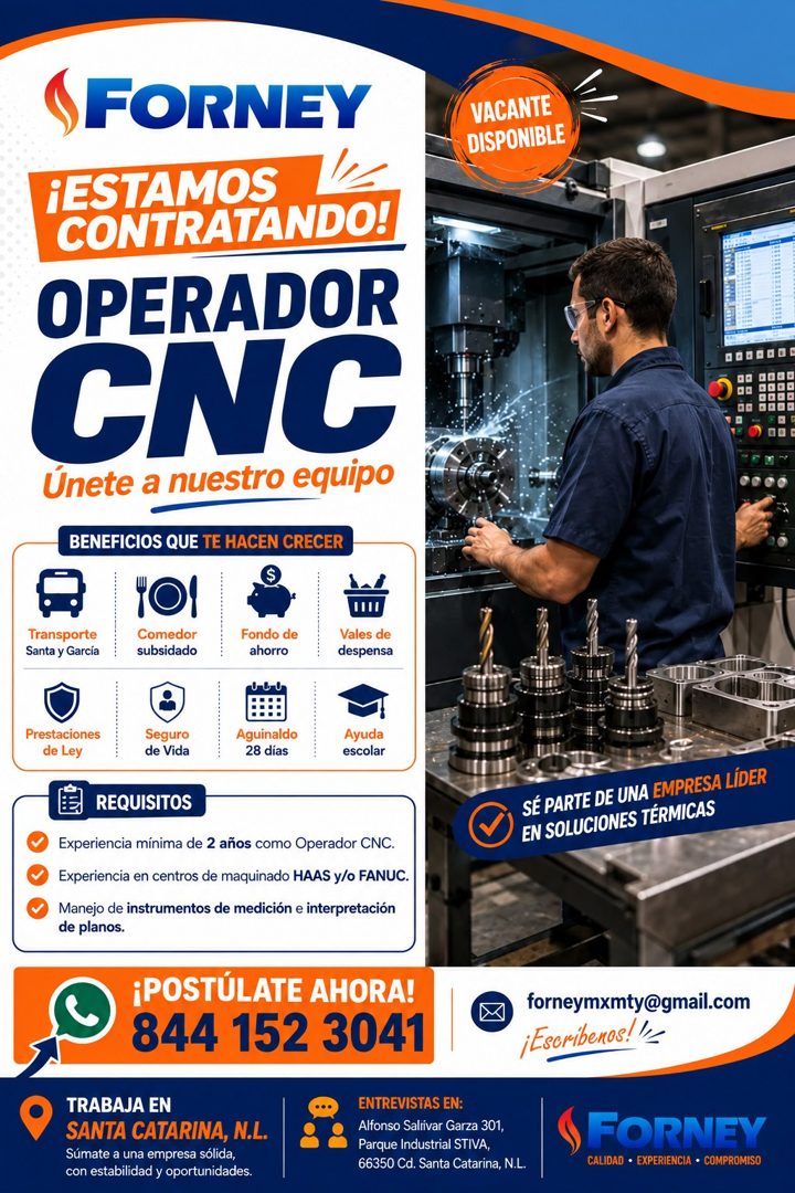 Banner del anuncio de la vacante: FORNEY · ¡ESTAMOS · CONTRATANDO! · OPERADOR · CNC · Únete a nuestro equipo · BENEFICIOS QUE TE HACEN CRECER · VACANTE · DISPONIBLE · Transpo