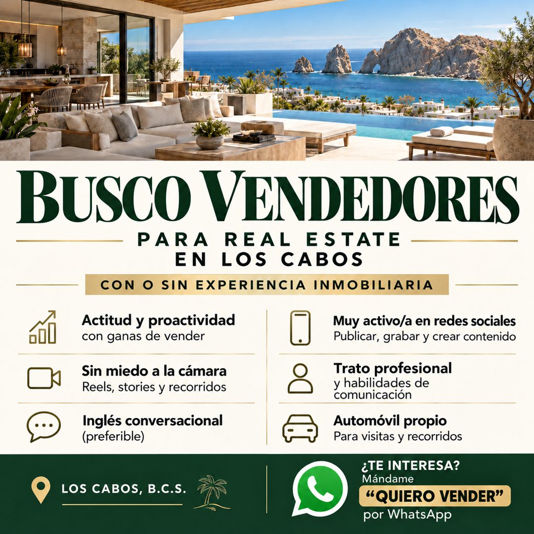 Banner del anuncio de la vacante: BUSCO VENDEDORES · PARA REAL ESTATE · EN LOS CABOS · CON O SIN EXPERIENCIA INMOBILIARIA · Actitud y proactividad · con ganas de vender · Muy