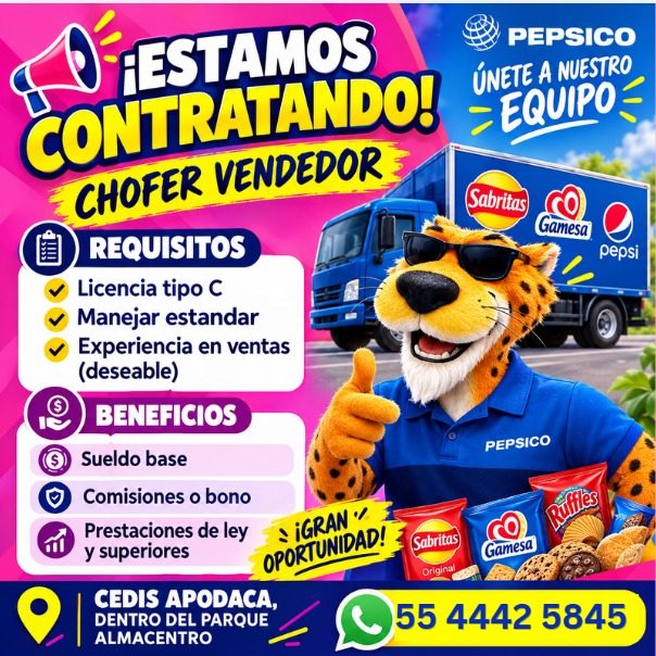 Banner del anuncio de la vacante: ESTAMOS · PEPSICO · CONTRATANDO! · ÚNETE A NUESTRO · - EQUIPO. · CHOFER VENDEDOR · Sabritas · Gamesa · REQUISITOS · pepsi · Licencia tipo C 