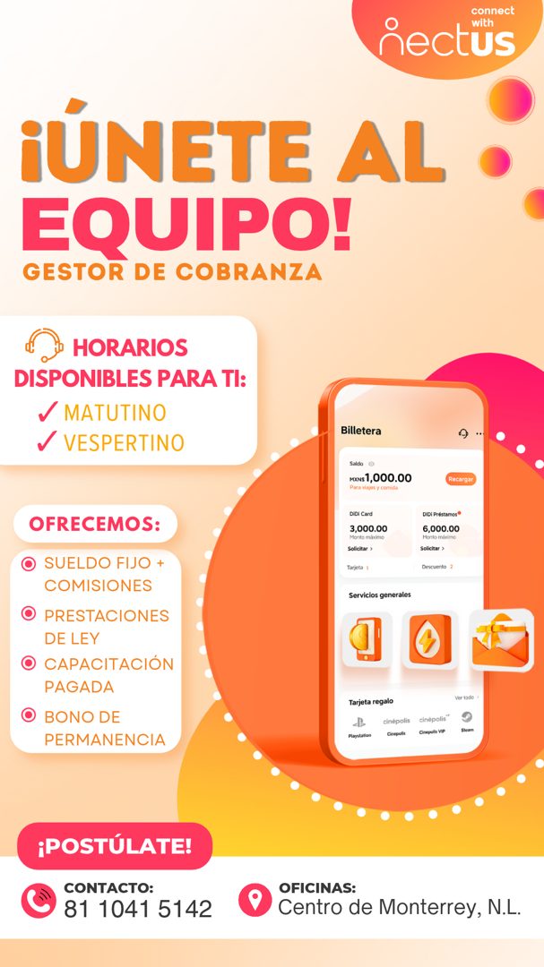 Banner del anuncio de la vacante: connect · with · nectus · ¡ÚNETE AL · EQUIPO! · GESTOR DE COBRANZA · HORARIOS · DISPONIBLES PARA TI: · • MATUTINO · J VESPERTINO · Billetera