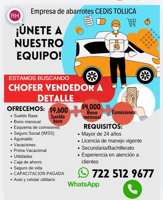 Banner del anuncio de la vacante: Empresa de abarrotes CEDIS TOLUCA · RH · ¡ÚNETE A · NUESTRO · EQUIPO! · ESTAMOS BUSCANDO · CHOFER VENDEDOR A · DETALLE · OFRECEMOS: · • Suel