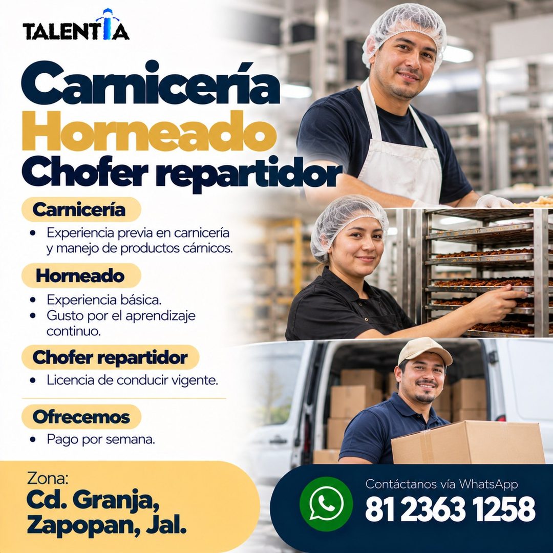 Banner del anuncio de la vacante: TALENTIA · Camicería · Horneado · Chofer repartidor · Carnicería · • Experiencia previa en carnicería · y manejo de productos cárnicos. · Ho