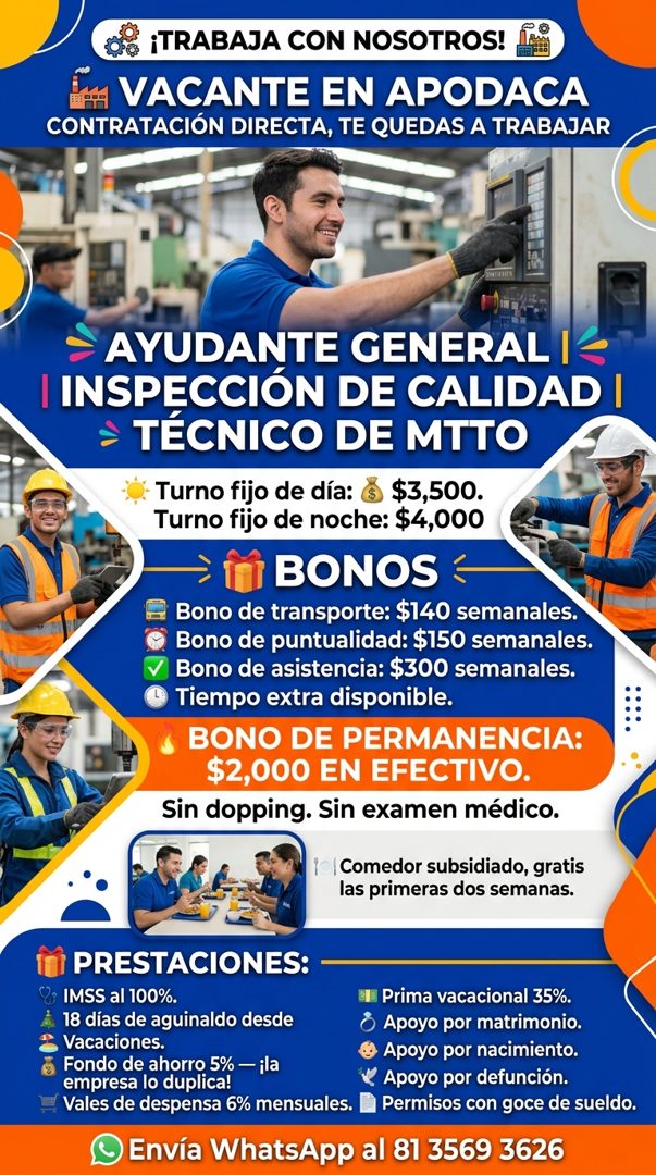 Banner del anuncio de la vacante: ¡TRABAJA CON NOSOTROS! · *H VACANTE EN APODACA · CONTRATACIÓN DIRECTA, TE QUEDAS A TRABAJAR · - AYUDANTE GENERAL I< · I INSPECCIÓN DE CALIDA